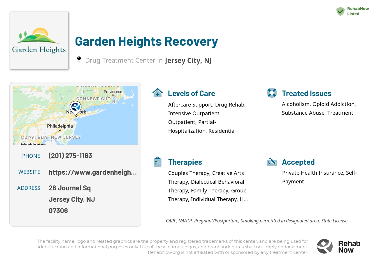 Helpful reference information for Garden Heights Recovery, a drug treatment center in New Jersey located at: 26 Journal Sq, Jersey City, NJ 07306, including phone numbers, official website, and more. Listed briefly is an overview of Levels of Care, Therapies Offered, Issues Treated, and accepted forms of Payment Methods.