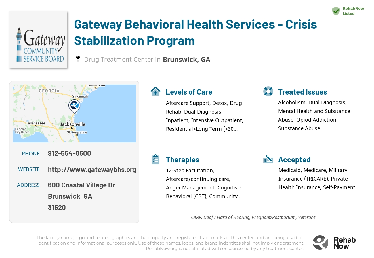 Helpful reference information for Gateway Behavioral Health Services - Crisis Stabilization Program, a drug treatment center in Georgia located at: 600 Coastal Village Dr, Brunswick, GA 31520, including phone numbers, official website, and more. Listed briefly is an overview of Levels of Care, Therapies Offered, Issues Treated, and accepted forms of Payment Methods.