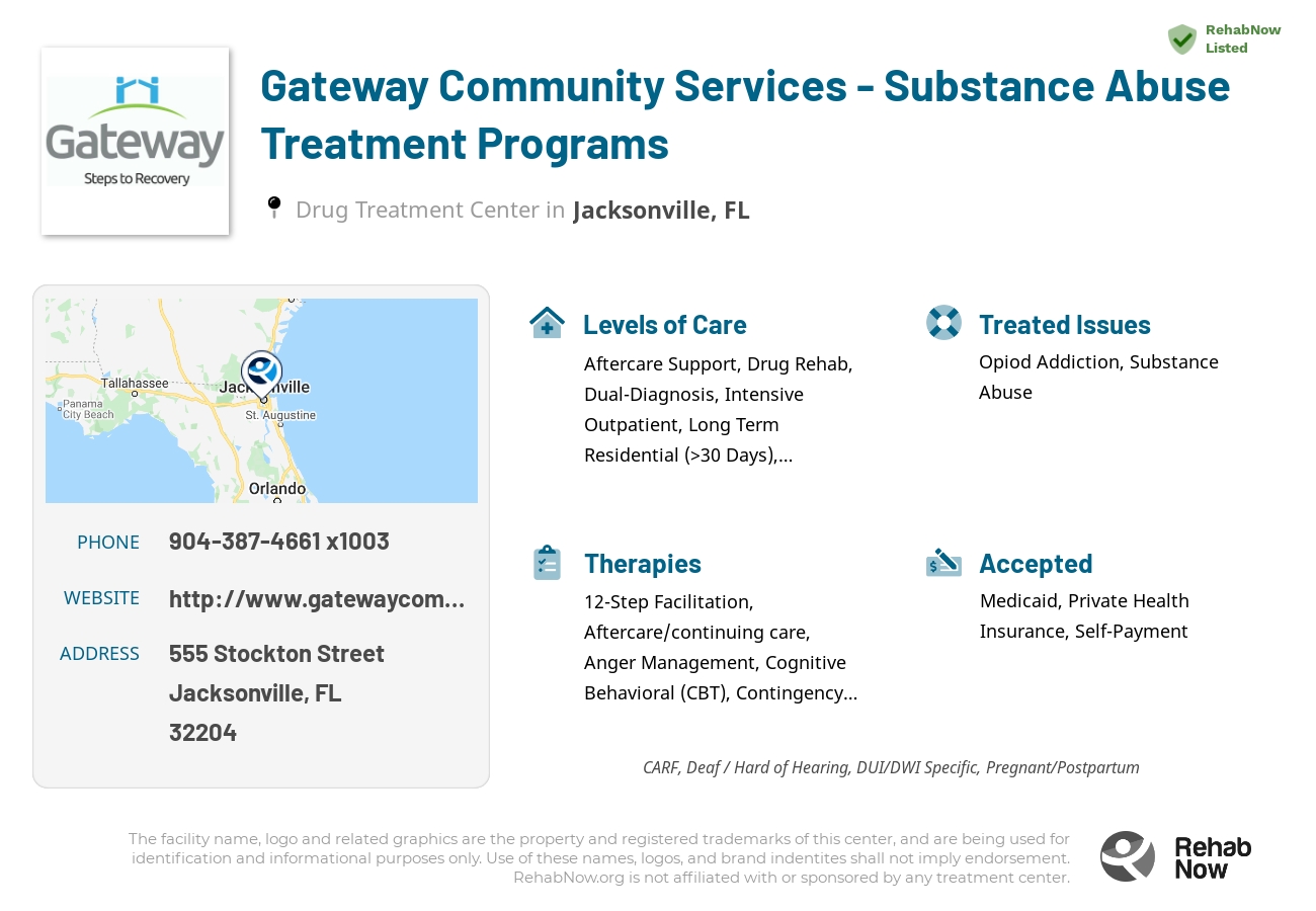 Helpful reference information for Gateway Community Services - Substance Abuse Treatment Programs, a drug treatment center in Florida located at: 555 Stockton Street, Jacksonville, FL 32204, including phone numbers, official website, and more. Listed briefly is an overview of Levels of Care, Therapies Offered, Issues Treated, and accepted forms of Payment Methods.