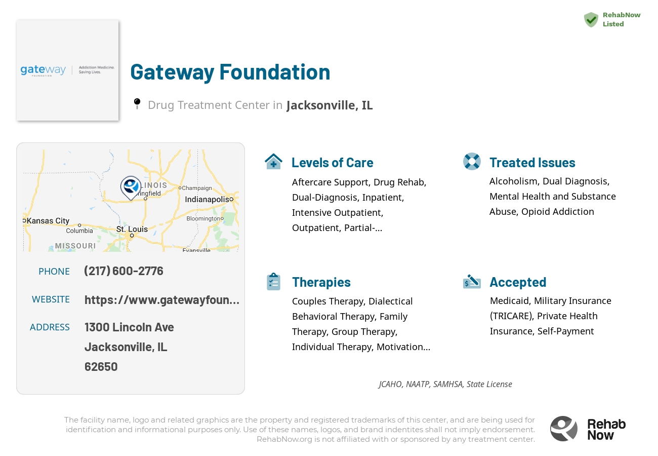 Helpful reference information for Gateway Foundation, a drug treatment center in Illinois located at: 1300 Lincoln Ave, Jacksonville, IL 62650, including phone numbers, official website, and more. Listed briefly is an overview of Levels of Care, Therapies Offered, Issues Treated, and accepted forms of Payment Methods.