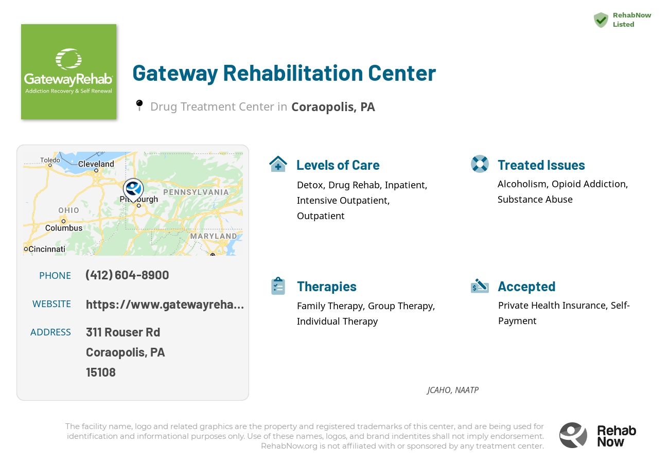 Helpful reference information for Gateway Rehabilitation Center, a drug treatment center in Pennsylvania located at: 311 Rouser Rd, Coraopolis, PA 15108, including phone numbers, official website, and more. Listed briefly is an overview of Levels of Care, Therapies Offered, Issues Treated, and accepted forms of Payment Methods.