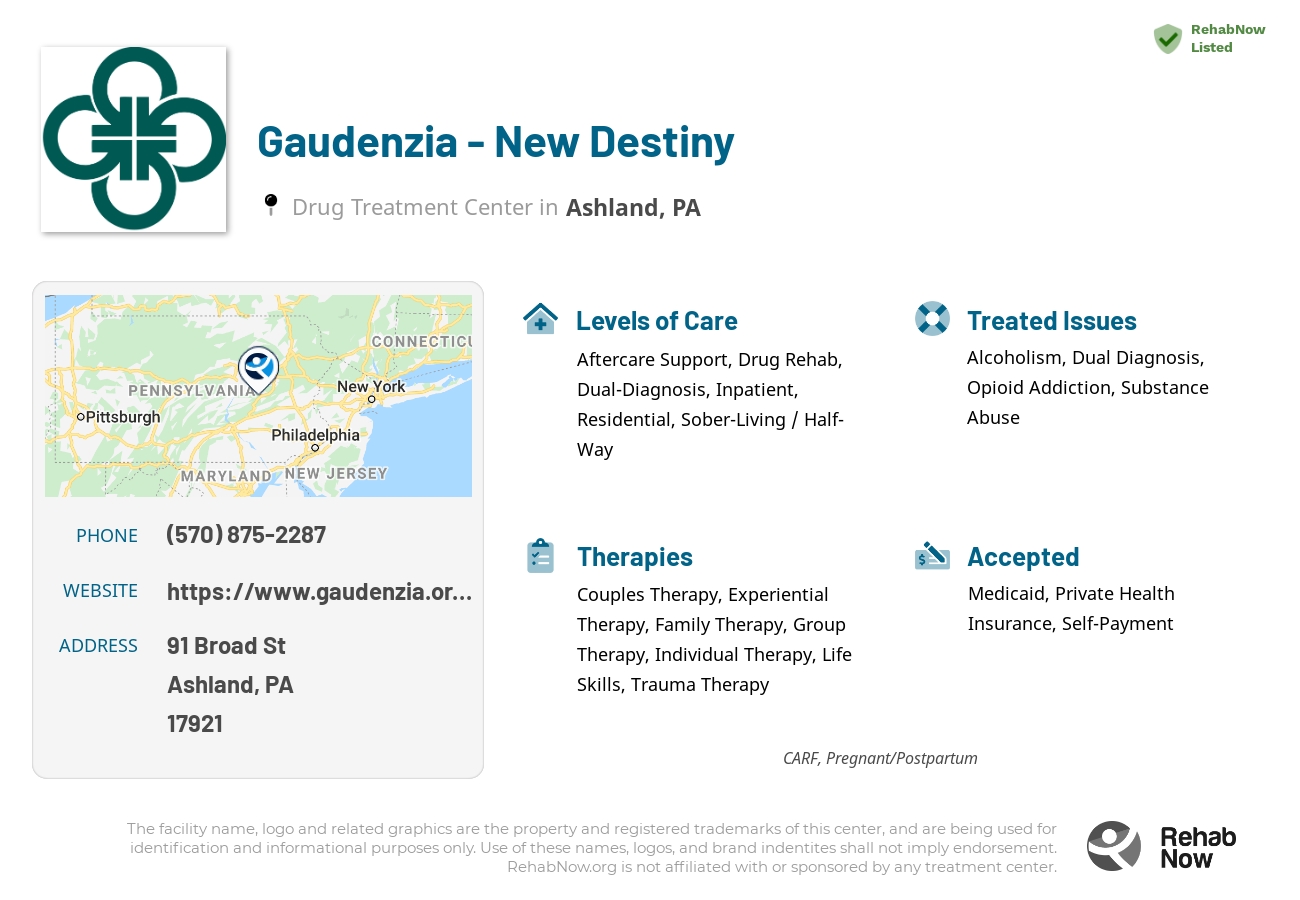 Helpful reference information for Gaudenzia - New Destiny, a drug treatment center in Pennsylvania located at: 91 Broad St, Ashland, PA 17921, including phone numbers, official website, and more. Listed briefly is an overview of Levels of Care, Therapies Offered, Issues Treated, and accepted forms of Payment Methods.