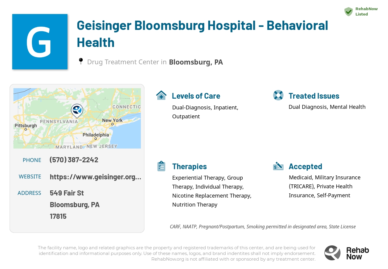Helpful reference information for Geisinger Bloomsburg Hospital - Behavioral Health, a drug treatment center in Pennsylvania located at: 549 Fair St, Bloomsburg, PA 17815, including phone numbers, official website, and more. Listed briefly is an overview of Levels of Care, Therapies Offered, Issues Treated, and accepted forms of Payment Methods.