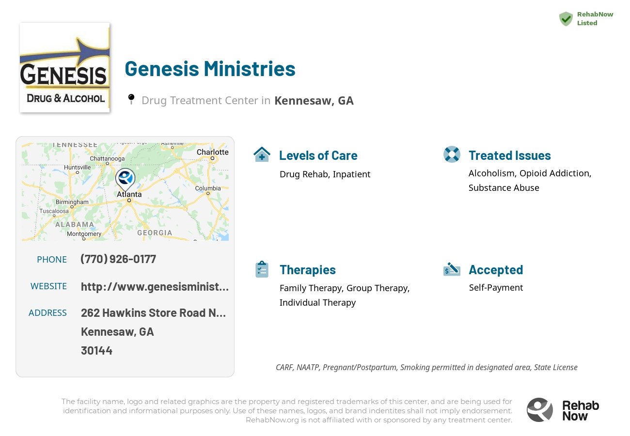 Helpful reference information for Genesis Ministries, a drug treatment center in Georgia located at: 262 262 Hawkins Store Road Northeast, Kennesaw, GA 30144, including phone numbers, official website, and more. Listed briefly is an overview of Levels of Care, Therapies Offered, Issues Treated, and accepted forms of Payment Methods.