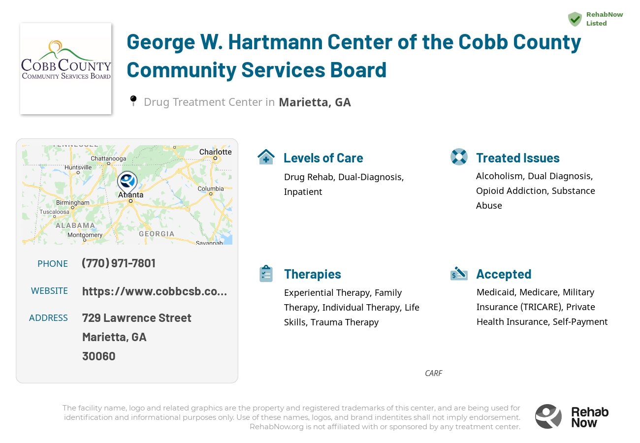Helpful reference information for George W. Hartmann Center of the Cobb County Community Services Board, a drug treatment center in Georgia located at: 729 729 Lawrence Street, Marietta, GA 30060, including phone numbers, official website, and more. Listed briefly is an overview of Levels of Care, Therapies Offered, Issues Treated, and accepted forms of Payment Methods.