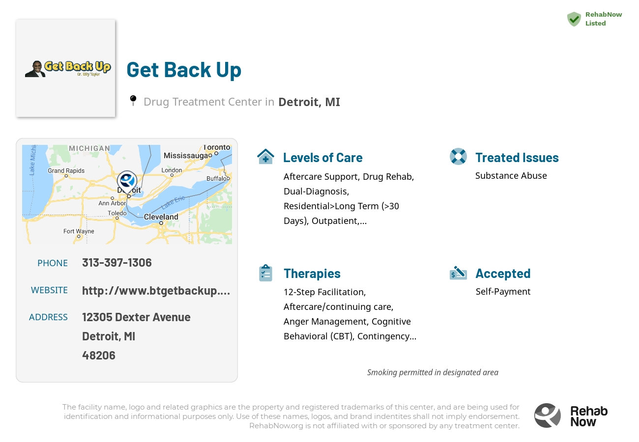 Helpful reference information for Get Back Up, a drug treatment center in Michigan located at: 12305 Dexter Avenue, Detroit, MI 48206, including phone numbers, official website, and more. Listed briefly is an overview of Levels of Care, Therapies Offered, Issues Treated, and accepted forms of Payment Methods.