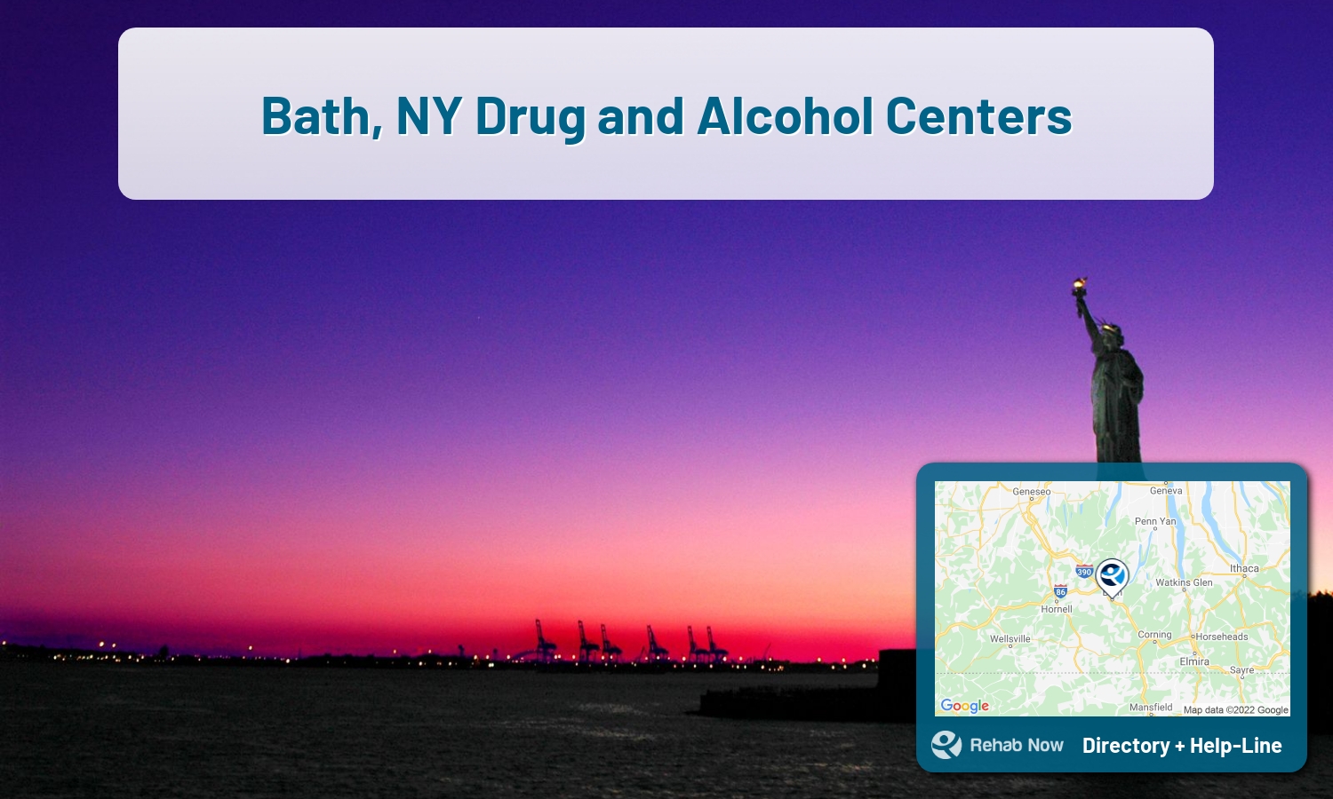 Need treatment nearby in Bath, New York? Choose a drug/alcohol rehab center from our list, or call our hotline now for free help.