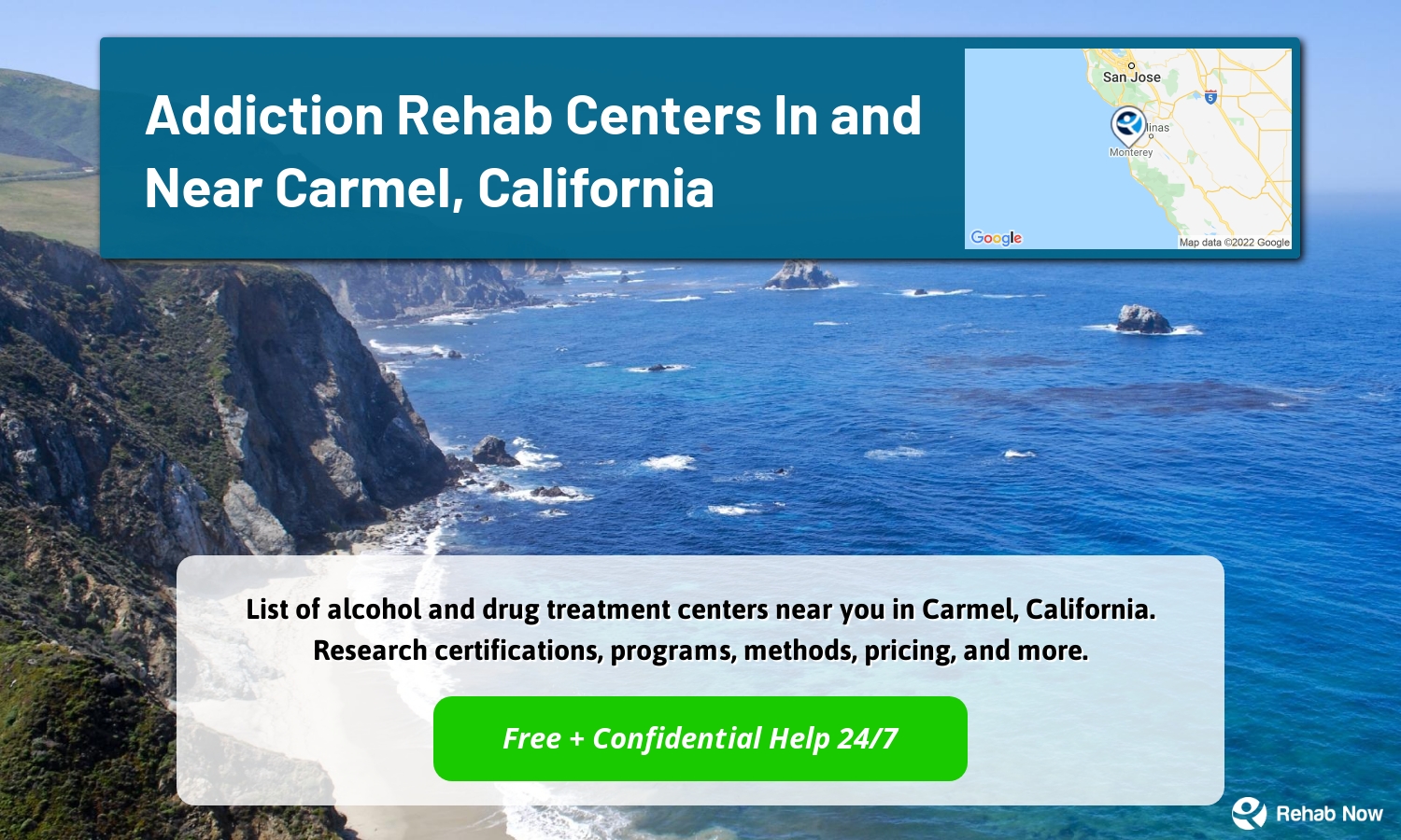 List of alcohol and drug treatment centers near you in Carmel, California. Research certifications, programs, methods, pricing, and more.