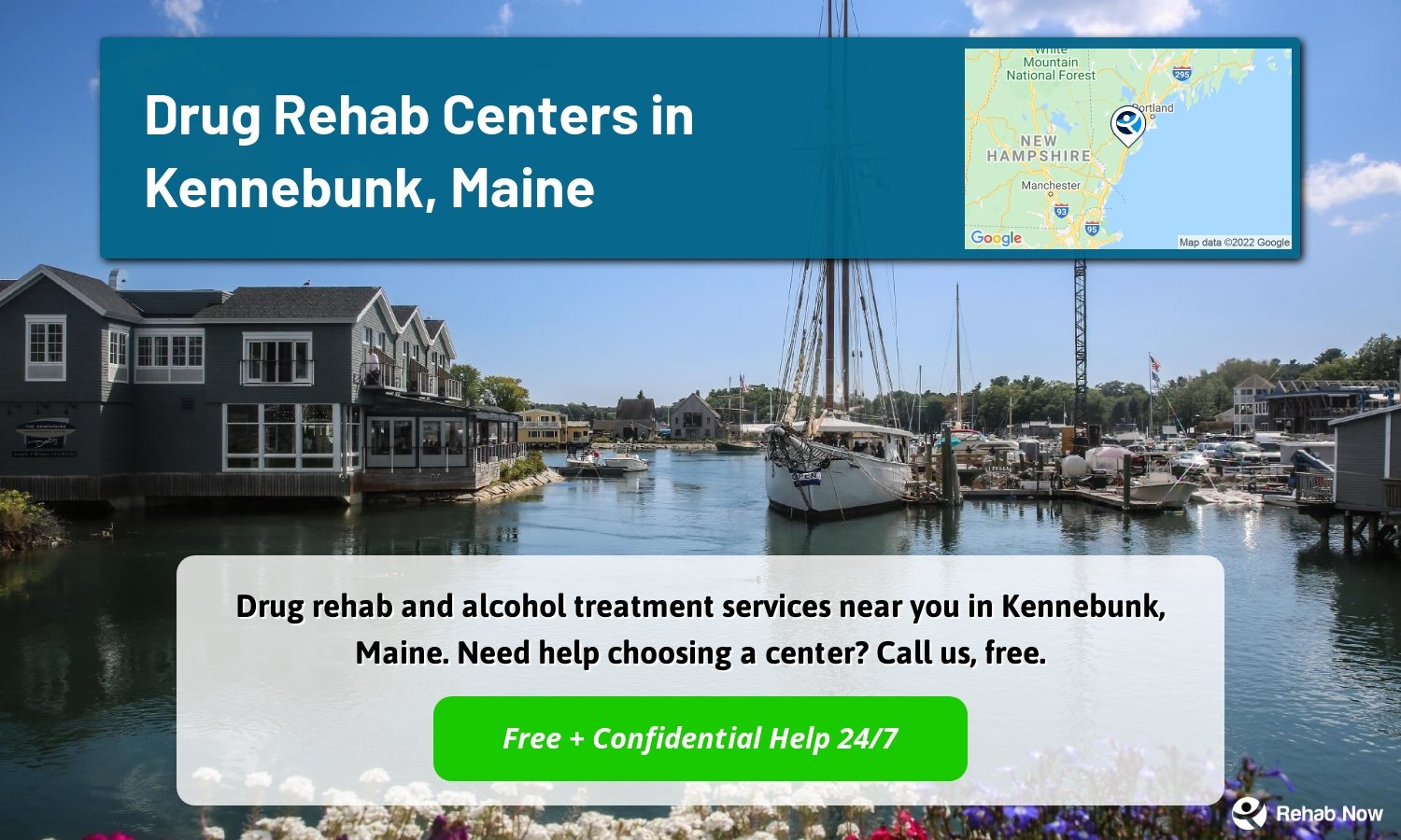 Drug rehab and alcohol treatment services near you in Kennebunk, Maine. Need help choosing a center? Call us, free.