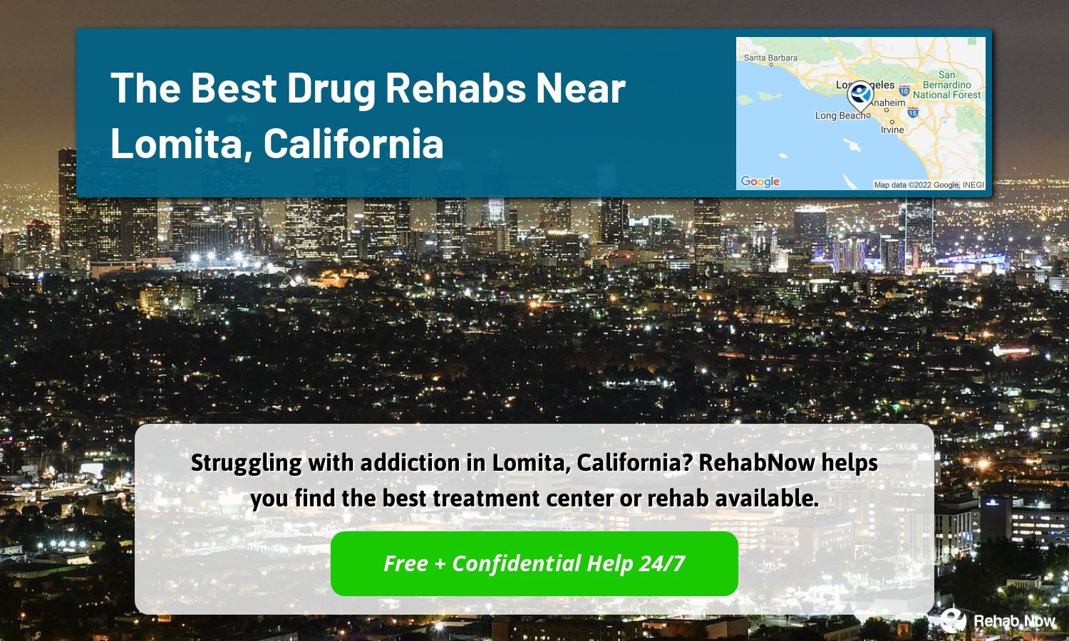 Struggling with addiction in Lomita, California? RehabNow helps you find the best treatment center or rehab available.