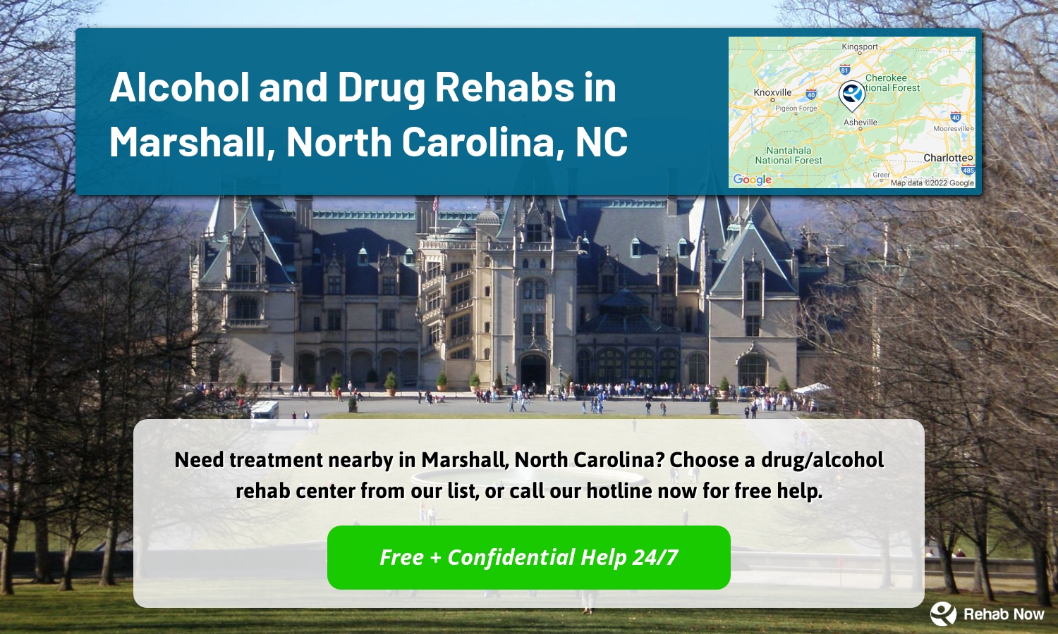 Need treatment nearby in Marshall, North Carolina? Choose a drug/alcohol rehab center from our list, or call our hotline now for free help.
