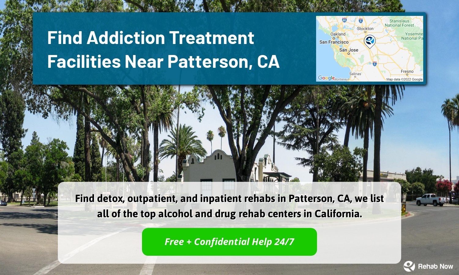 Find detox, outpatient, and inpatient rehabs in Patterson, CA, we list all of the top alcohol and drug rehab centers in California.