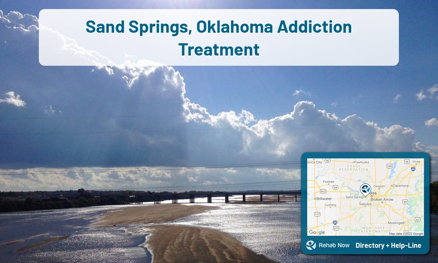 Sand Springs, OK Treatment Centers. Find drug rehab in Sand Springs, Oklahoma, or detox and treatment programs. Get the right help now!