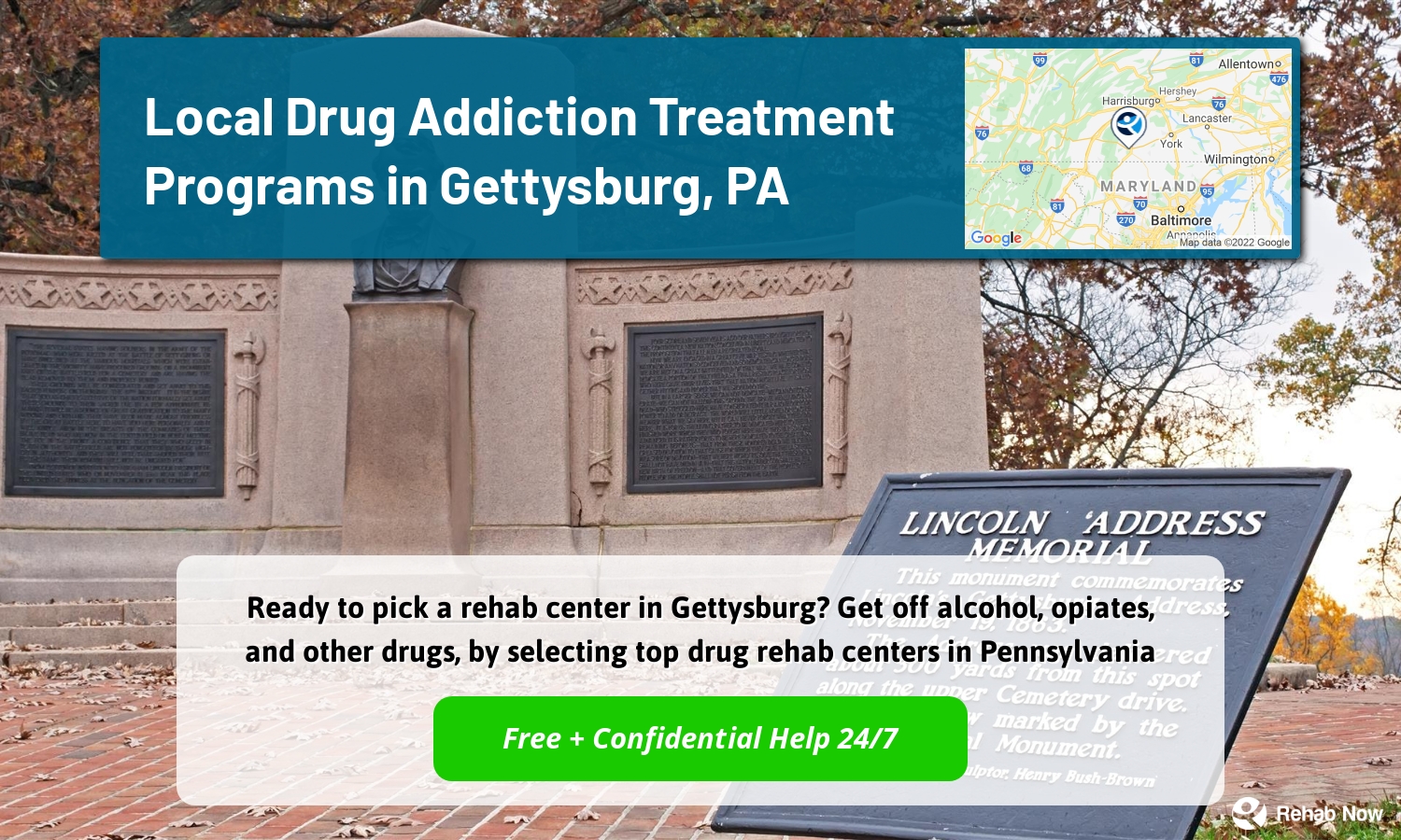 Ready to pick a rehab center in Gettysburg? Get off alcohol, opiates, and other drugs, by selecting top drug rehab centers in Pennsylvania