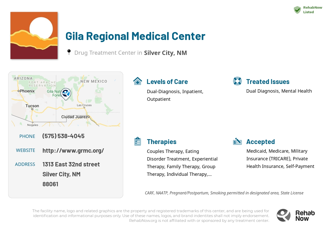Helpful reference information for Gila Regional Medical Center, a drug treatment center in New Mexico located at: 1313 1313 East 32nd street, Silver City, NM 88061, including phone numbers, official website, and more. Listed briefly is an overview of Levels of Care, Therapies Offered, Issues Treated, and accepted forms of Payment Methods.