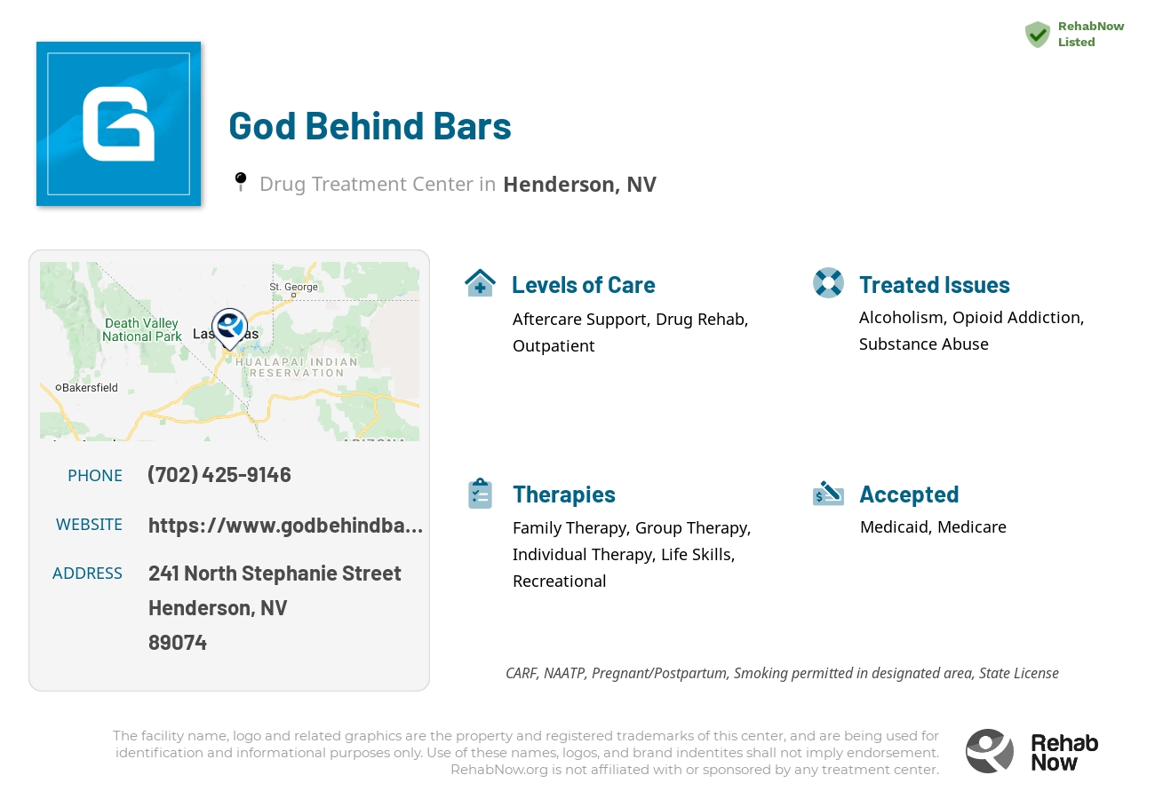 Helpful reference information for God Behind Bars, a drug treatment center in Nevada located at: 241 241 North Stephanie Street, Henderson, NV 89074, including phone numbers, official website, and more. Listed briefly is an overview of Levels of Care, Therapies Offered, Issues Treated, and accepted forms of Payment Methods.