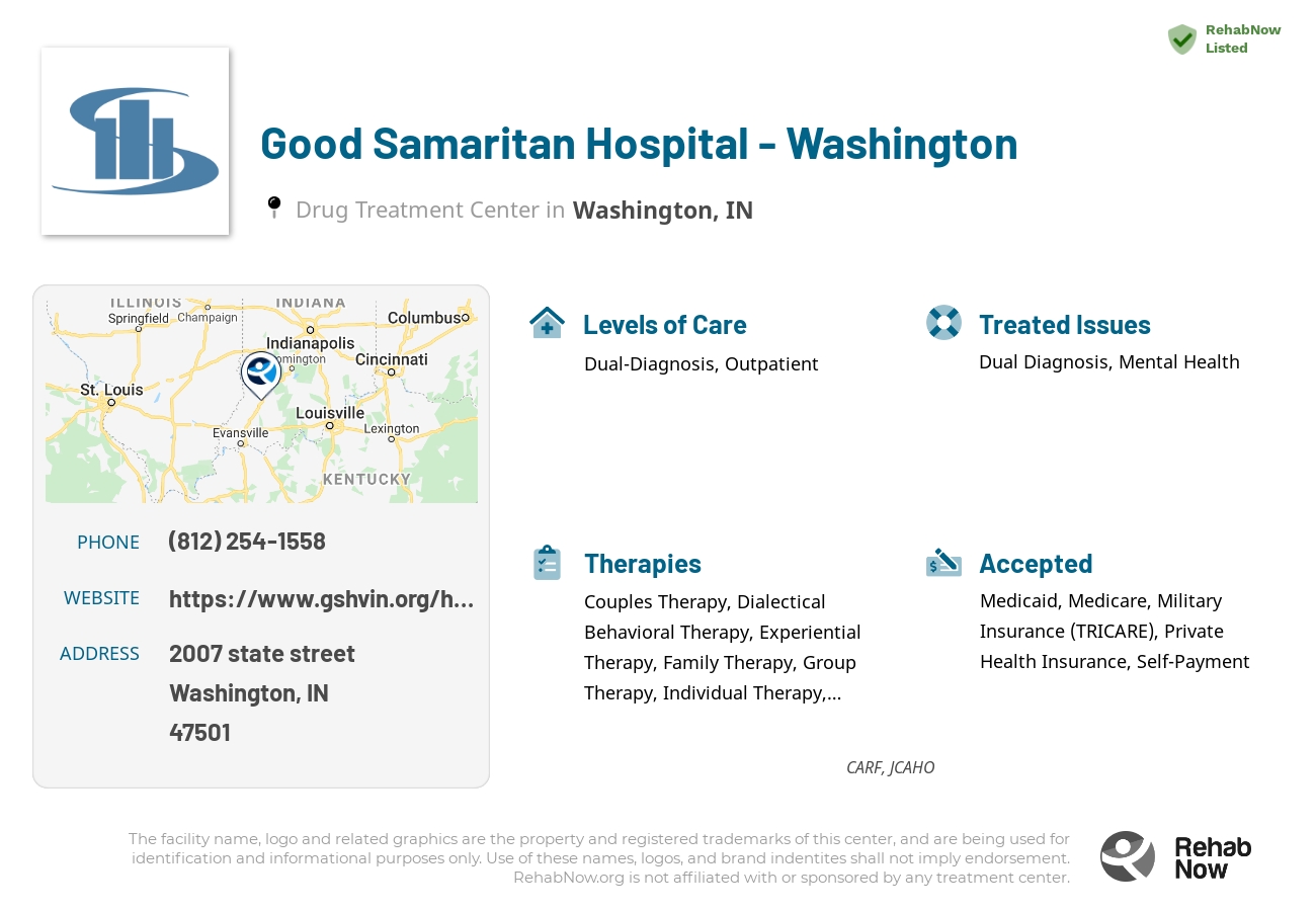 Helpful reference information for Good Samaritan Hospital - Washington, a drug treatment center in Indiana located at: 2007 state street, Washington, IN, 47501, including phone numbers, official website, and more. Listed briefly is an overview of Levels of Care, Therapies Offered, Issues Treated, and accepted forms of Payment Methods.