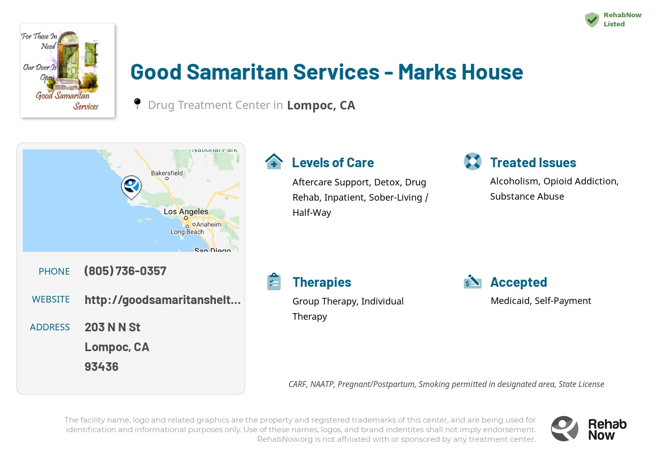 Helpful reference information for Good Samaritan Services - Marks House, a drug treatment center in California located at: 203 N N St, Lompoc, CA 93436, including phone numbers, official website, and more. Listed briefly is an overview of Levels of Care, Therapies Offered, Issues Treated, and accepted forms of Payment Methods.