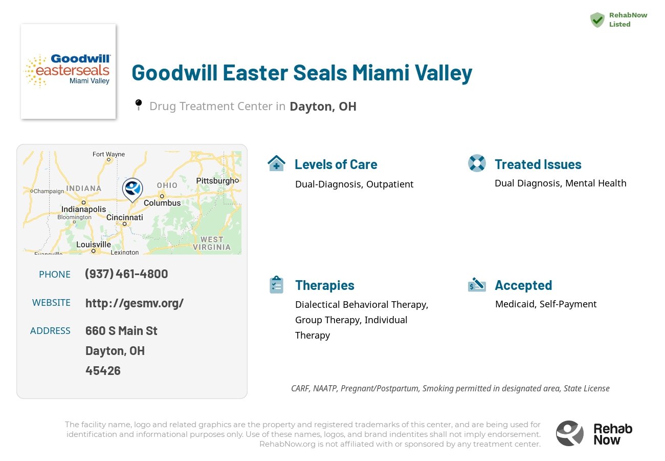 Helpful reference information for Goodwill Easter Seals Miami Valley, a drug treatment center in Ohio located at: 660 S Main St, Dayton, OH 45426, including phone numbers, official website, and more. Listed briefly is an overview of Levels of Care, Therapies Offered, Issues Treated, and accepted forms of Payment Methods.