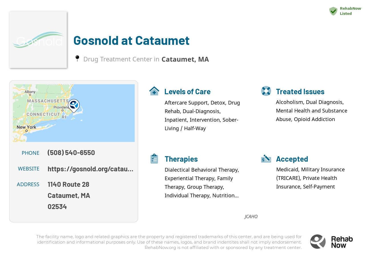 Helpful reference information for Gosnold at Cataumet, a drug treatment center in Massachusetts located at: 1140 Route 28, Cataumet, MA, 02534, including phone numbers, official website, and more. Listed briefly is an overview of Levels of Care, Therapies Offered, Issues Treated, and accepted forms of Payment Methods.