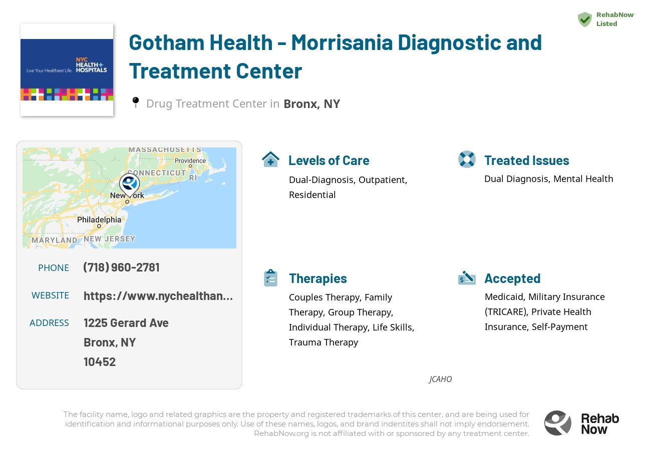 Helpful reference information for Gotham Health - Morrisania Diagnostic and Treatment Center, a drug treatment center in New York located at: 1225 Gerard Ave, Bronx, NY 10452, including phone numbers, official website, and more. Listed briefly is an overview of Levels of Care, Therapies Offered, Issues Treated, and accepted forms of Payment Methods.