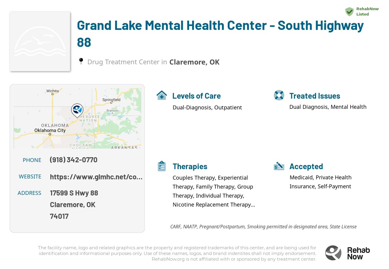 Helpful reference information for Grand Lake Mental Health Center - South Highway 88, a drug treatment center in Oklahoma located at: 17599 S Hwy 88, Claremore, OK 74017, including phone numbers, official website, and more. Listed briefly is an overview of Levels of Care, Therapies Offered, Issues Treated, and accepted forms of Payment Methods.