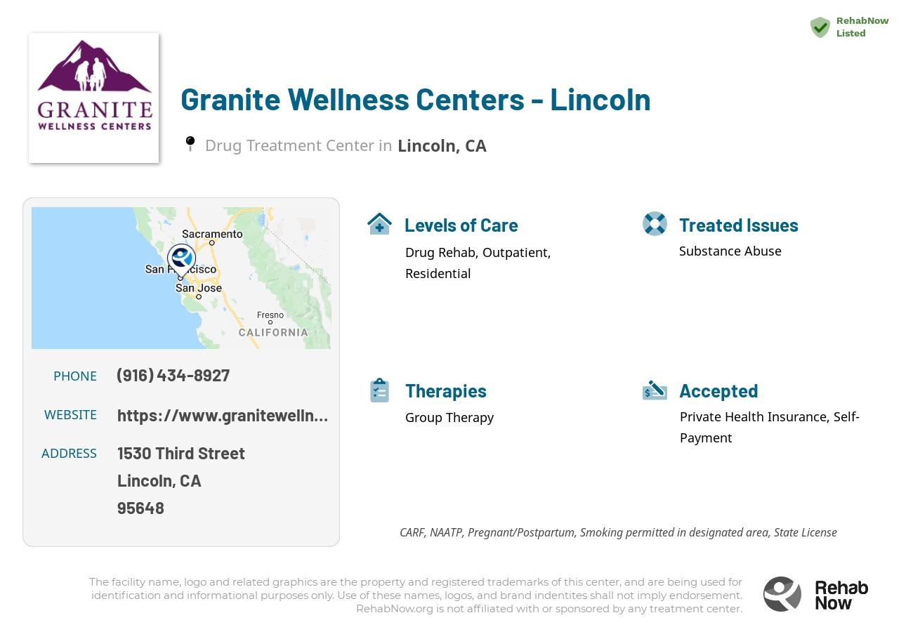 Helpful reference information for Granite Wellness Centers - Lincoln, a drug treatment center in California located at: 1530 Third Street, Suite 106, Lincoln, CA, 95648, including phone numbers, official website, and more. Listed briefly is an overview of Levels of Care, Therapies Offered, Issues Treated, and accepted forms of Payment Methods.
