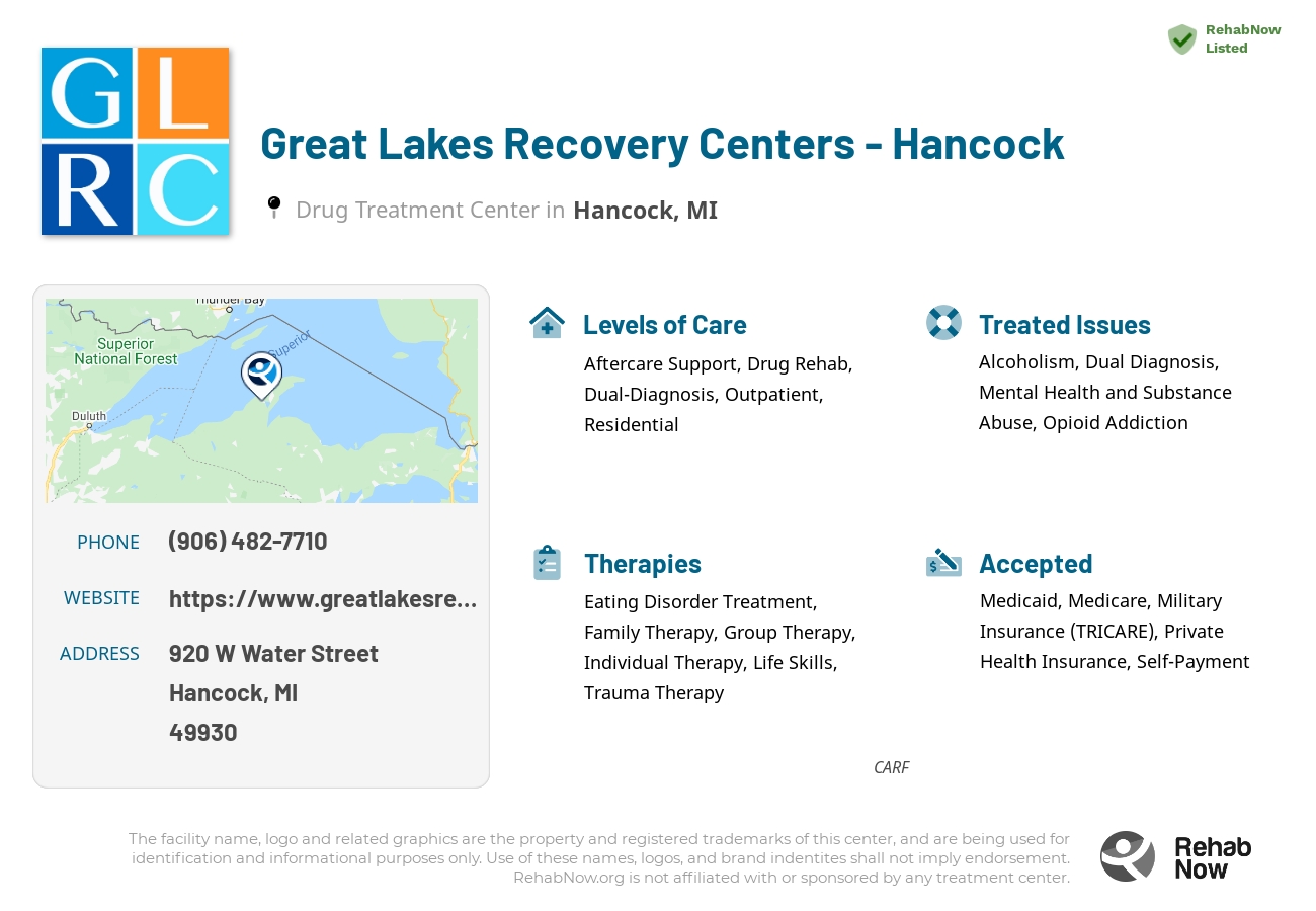 Helpful reference information for Great Lakes Recovery Centers - Hancock, a drug treatment center in Michigan located at: 920 W Water Street, Hancock, MI, 49930, including phone numbers, official website, and more. Listed briefly is an overview of Levels of Care, Therapies Offered, Issues Treated, and accepted forms of Payment Methods.