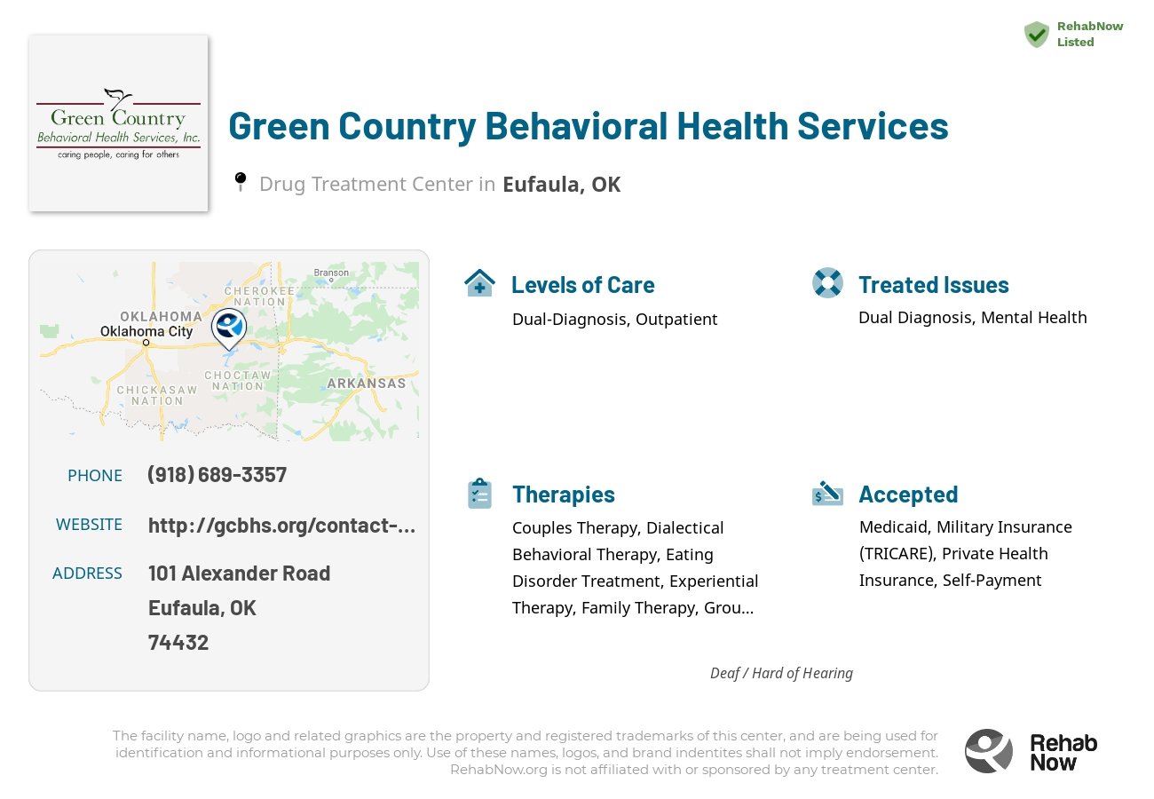 Helpful reference information for Green Country Behavioral Health Services, a drug treatment center in Oklahoma located at: 101 Alexander Road, Eufaula, OK 74432, including phone numbers, official website, and more. Listed briefly is an overview of Levels of Care, Therapies Offered, Issues Treated, and accepted forms of Payment Methods.