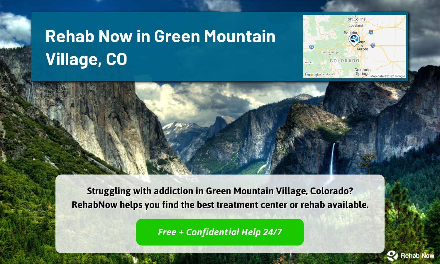 Struggling with addiction in Green Mountain Village, Colorado? RehabNow helps you find the best treatment center or rehab available.