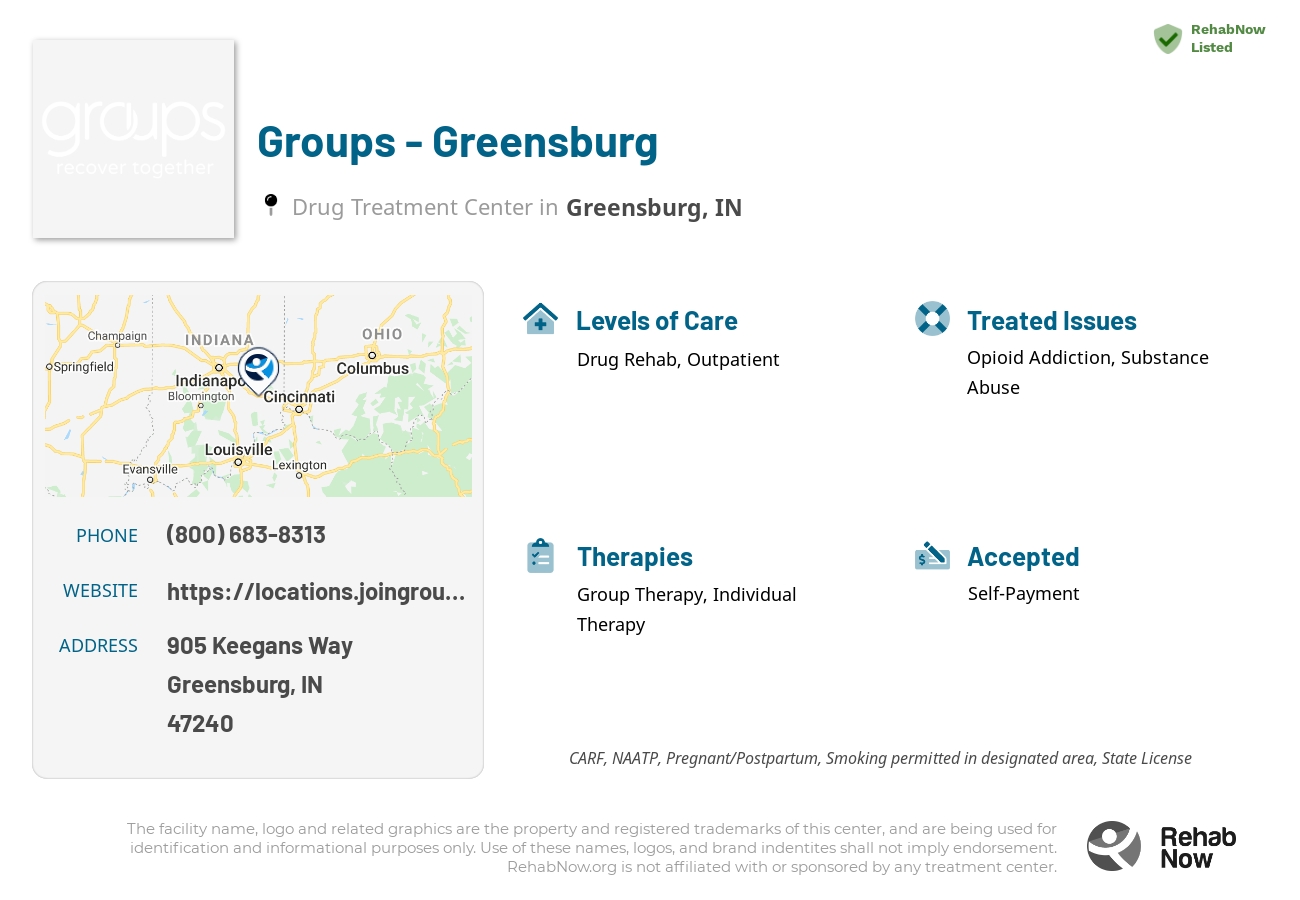 Helpful reference information for Groups - Greensburg, a drug treatment center in Indiana located at: 905 Keegans Way, Suite 9, Greensburg, IN, 47240, including phone numbers, official website, and more. Listed briefly is an overview of Levels of Care, Therapies Offered, Issues Treated, and accepted forms of Payment Methods.