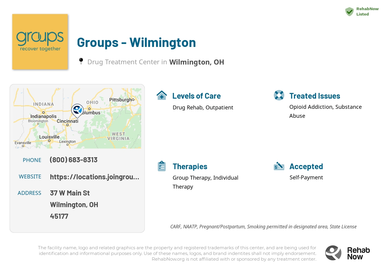 Helpful reference information for Groups - Wilmington, a drug treatment center in Ohio located at: 37 W Main St, Wilmington, OH 45177, including phone numbers, official website, and more. Listed briefly is an overview of Levels of Care, Therapies Offered, Issues Treated, and accepted forms of Payment Methods.