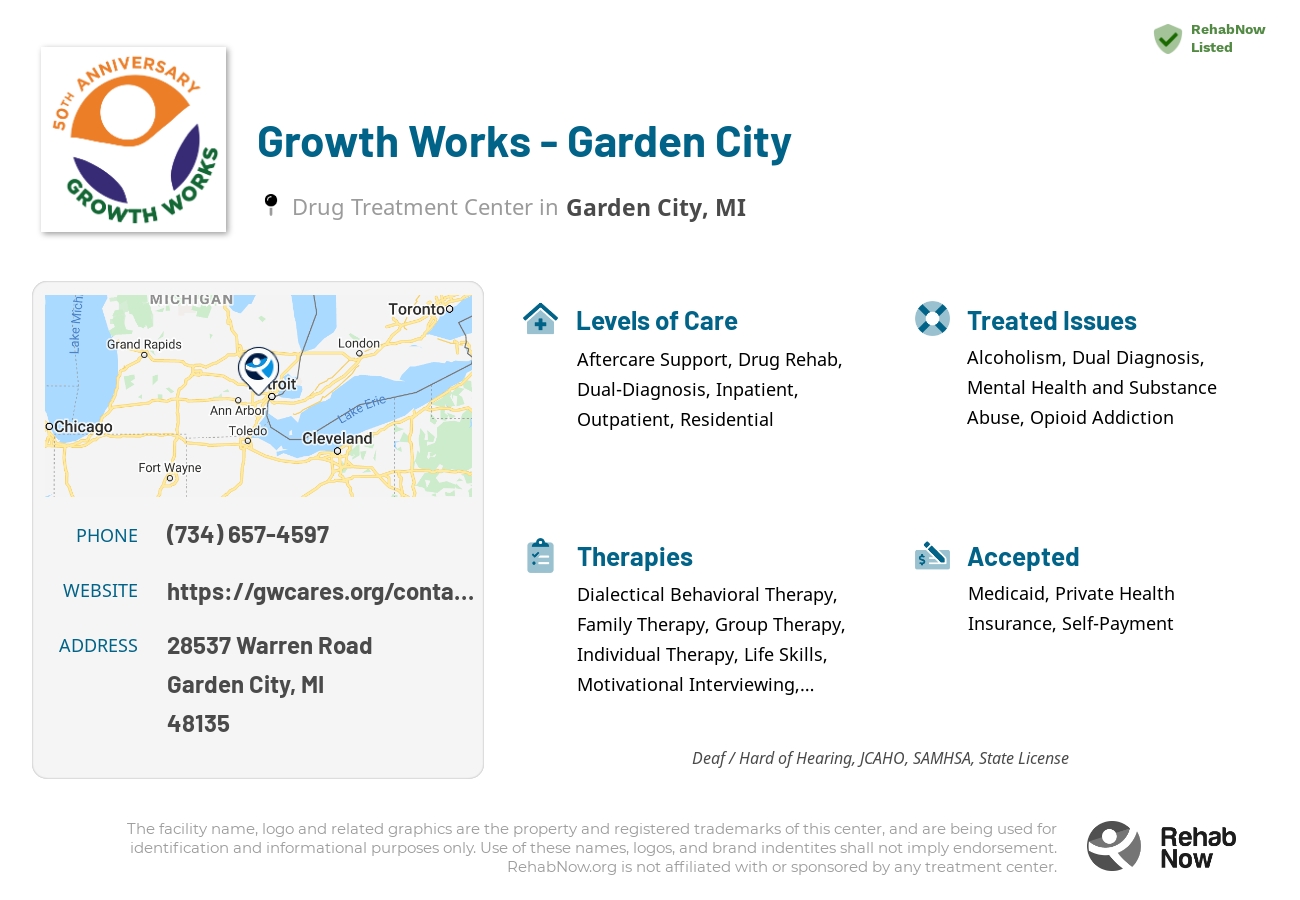 Helpful reference information for Growth Works - Garden City, a drug treatment center in Michigan located at: 28537 Warren Road, Garden City, MI, 48135, including phone numbers, official website, and more. Listed briefly is an overview of Levels of Care, Therapies Offered, Issues Treated, and accepted forms of Payment Methods.