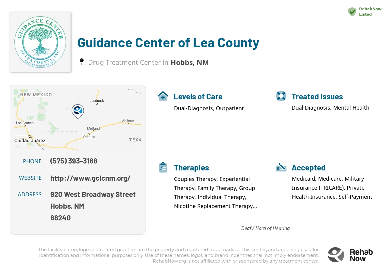 Helpful reference information for Guidance Center of Lea County, a drug treatment center in New Mexico located at: 920 920 West Broadway Street, Hobbs, NM 88240, including phone numbers, official website, and more. Listed briefly is an overview of Levels of Care, Therapies Offered, Issues Treated, and accepted forms of Payment Methods.