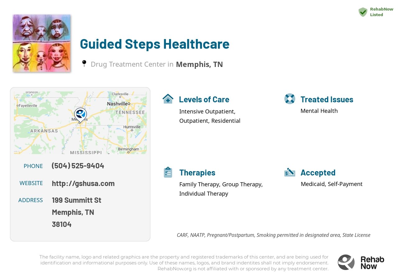 Helpful reference information for Guided Steps Healthcare, a drug treatment center in Tennessee located at: 199 Summitt St, Memphis, TN 38104, including phone numbers, official website, and more. Listed briefly is an overview of Levels of Care, Therapies Offered, Issues Treated, and accepted forms of Payment Methods.