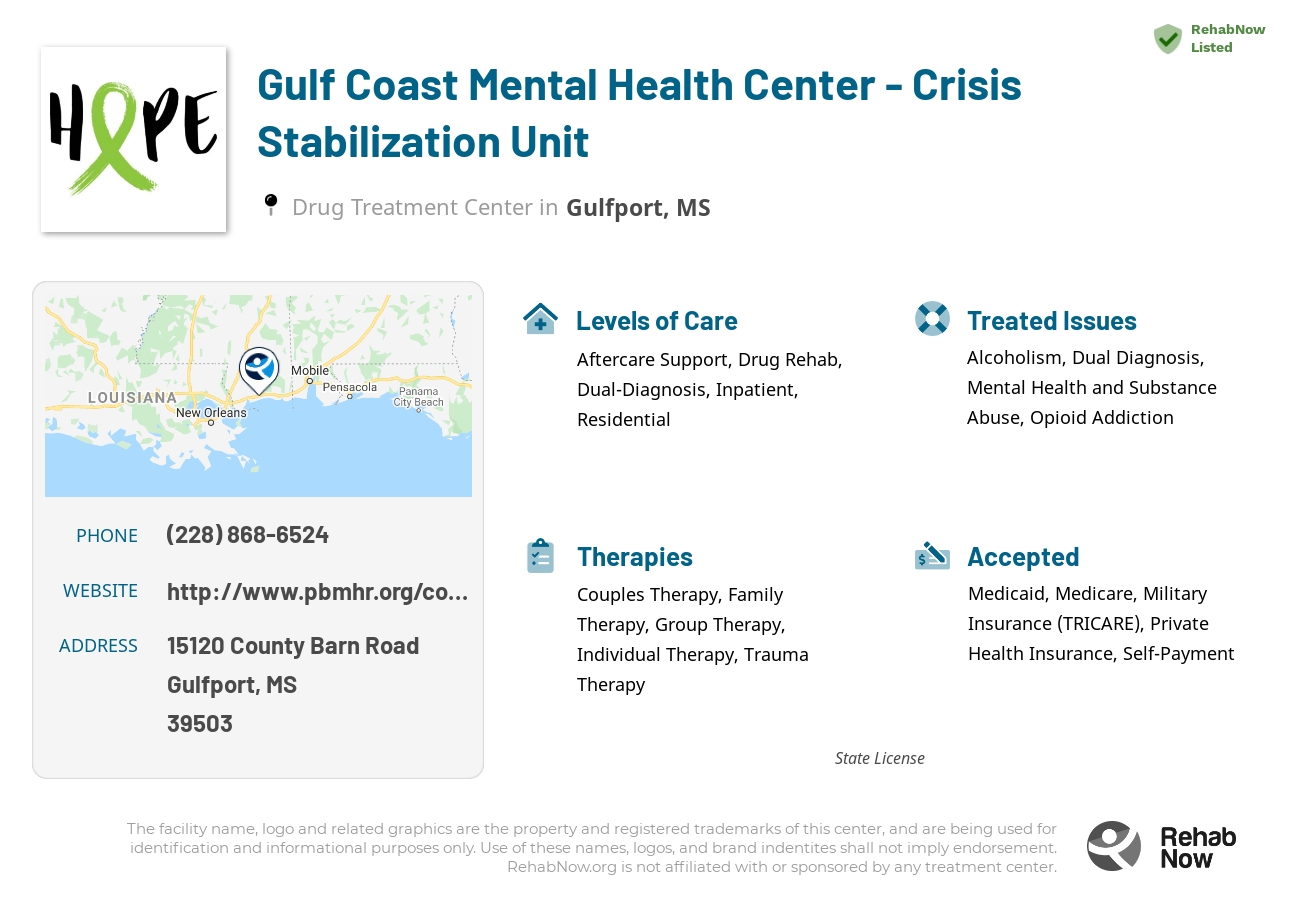 Helpful reference information for Gulf Coast Mental Health Center - Crisis Stabilization Unit, a drug treatment center in Mississippi located at: 15120 15120 County Barn Road, Gulfport, MS 39503, including phone numbers, official website, and more. Listed briefly is an overview of Levels of Care, Therapies Offered, Issues Treated, and accepted forms of Payment Methods.