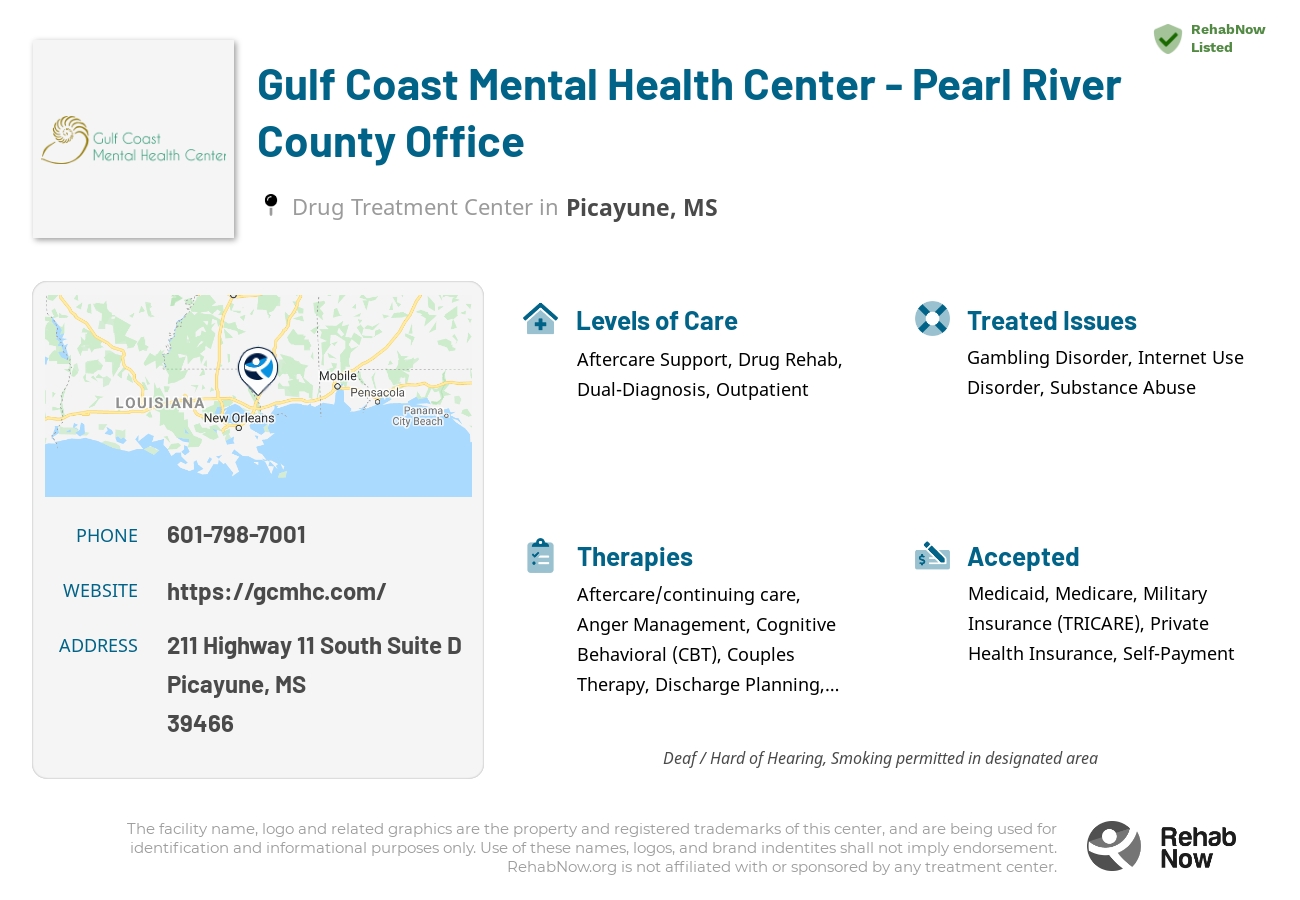 Helpful reference information for Gulf Coast Mental Health Center - Pearl River County Office, a drug treatment center in Mississippi located at: 211 Highway 11 South Suite D, Picayune, MS 39466, including phone numbers, official website, and more. Listed briefly is an overview of Levels of Care, Therapies Offered, Issues Treated, and accepted forms of Payment Methods.