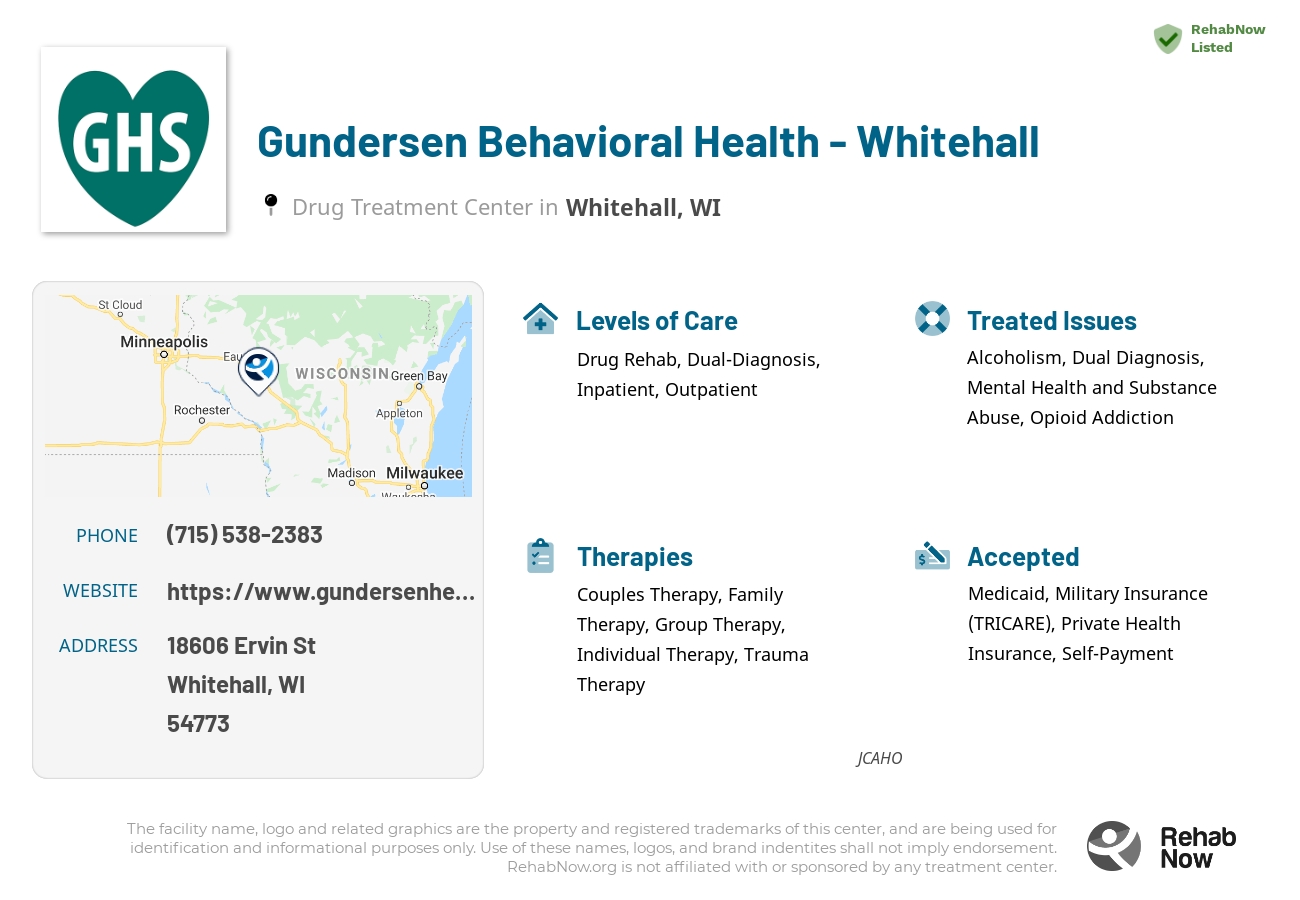 Helpful reference information for Gundersen Behavioral Health - Whitehall, a drug treatment center in Wisconsin located at: 18606 Ervin St, Whitehall, WI 54773, including phone numbers, official website, and more. Listed briefly is an overview of Levels of Care, Therapies Offered, Issues Treated, and accepted forms of Payment Methods.