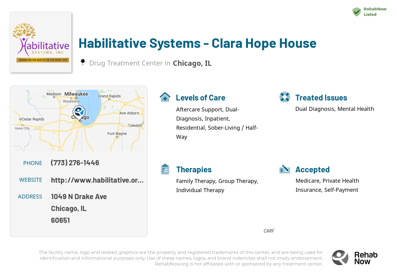 Helpful reference information for Habilitative Systems - Clara Hope House, a drug treatment center in Illinois located at: 1049 N Drake Ave, Chicago, IL 60651, including phone numbers, official website, and more. Listed briefly is an overview of Levels of Care, Therapies Offered, Issues Treated, and accepted forms of Payment Methods.