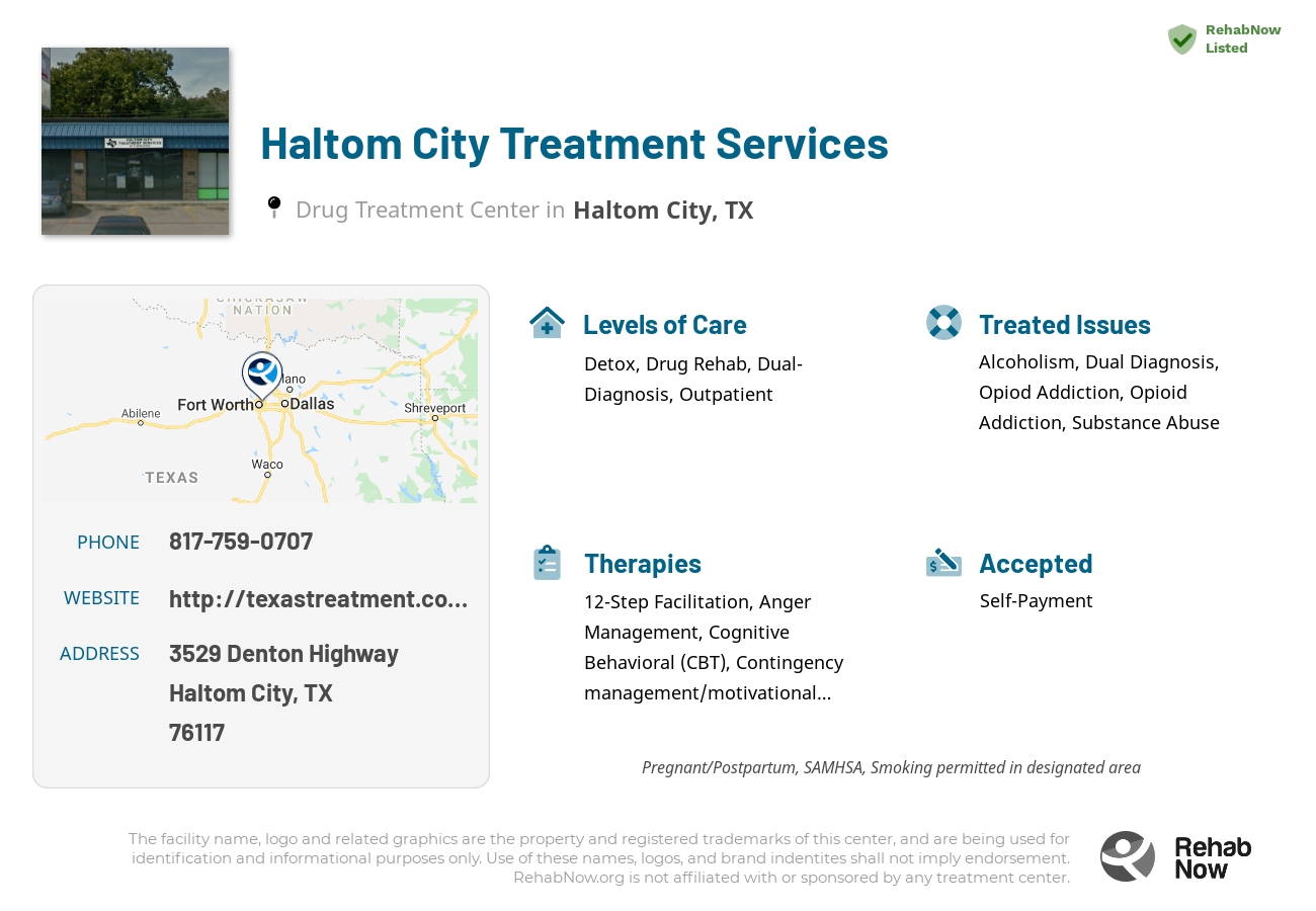 Helpful reference information for Haltom City Treatment Services, a drug treatment center in Texas located at: 3529 Denton Highway, Haltom City, TX, 76117, including phone numbers, official website, and more. Listed briefly is an overview of Levels of Care, Therapies Offered, Issues Treated, and accepted forms of Payment Methods.