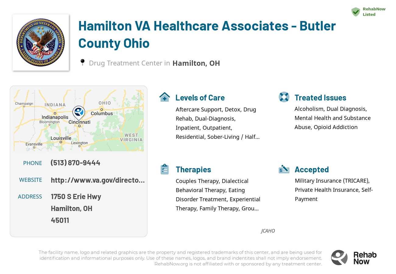 Helpful reference information for Hamilton VA Healthcare Associates - Butler County Ohio, a drug treatment center in Ohio located at: 1750 S Erie Hwy, Hamilton, OH 45011, including phone numbers, official website, and more. Listed briefly is an overview of Levels of Care, Therapies Offered, Issues Treated, and accepted forms of Payment Methods.