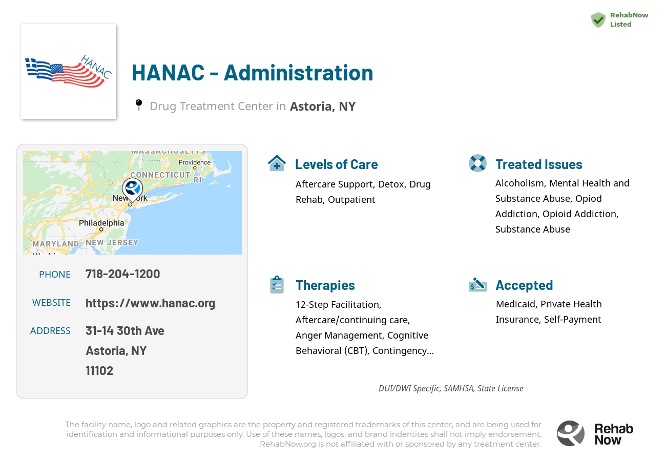 Helpful reference information for HANAC - Administration, a drug treatment center in New York located at: 31-14 30th Ave, Astoria, NY 11102, including phone numbers, official website, and more. Listed briefly is an overview of Levels of Care, Therapies Offered, Issues Treated, and accepted forms of Payment Methods.