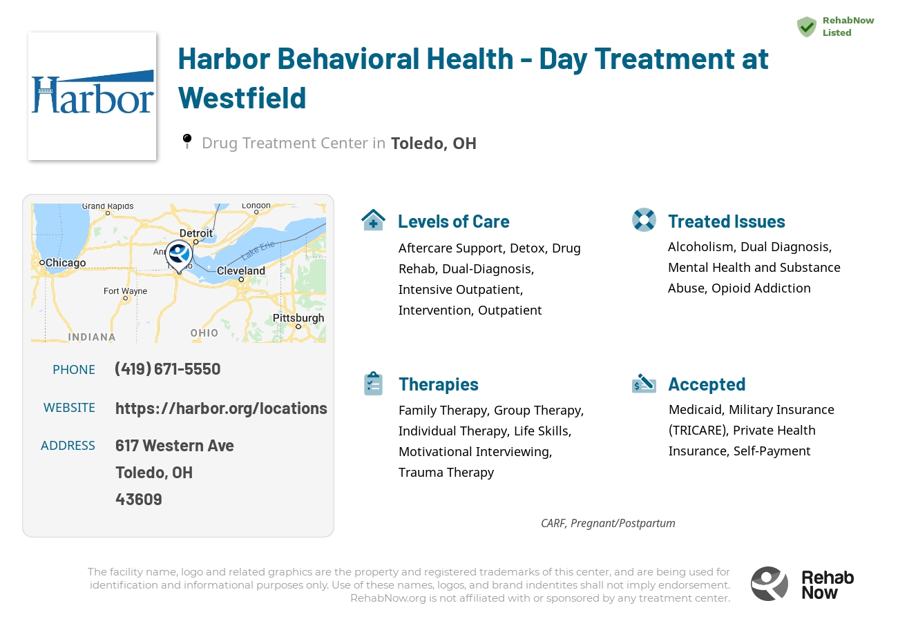 Helpful reference information for Harbor Behavioral Health - Day Treatment at Westfield, a drug treatment center in Ohio located at: 617 Western Ave, Toledo, OH 43609, including phone numbers, official website, and more. Listed briefly is an overview of Levels of Care, Therapies Offered, Issues Treated, and accepted forms of Payment Methods.