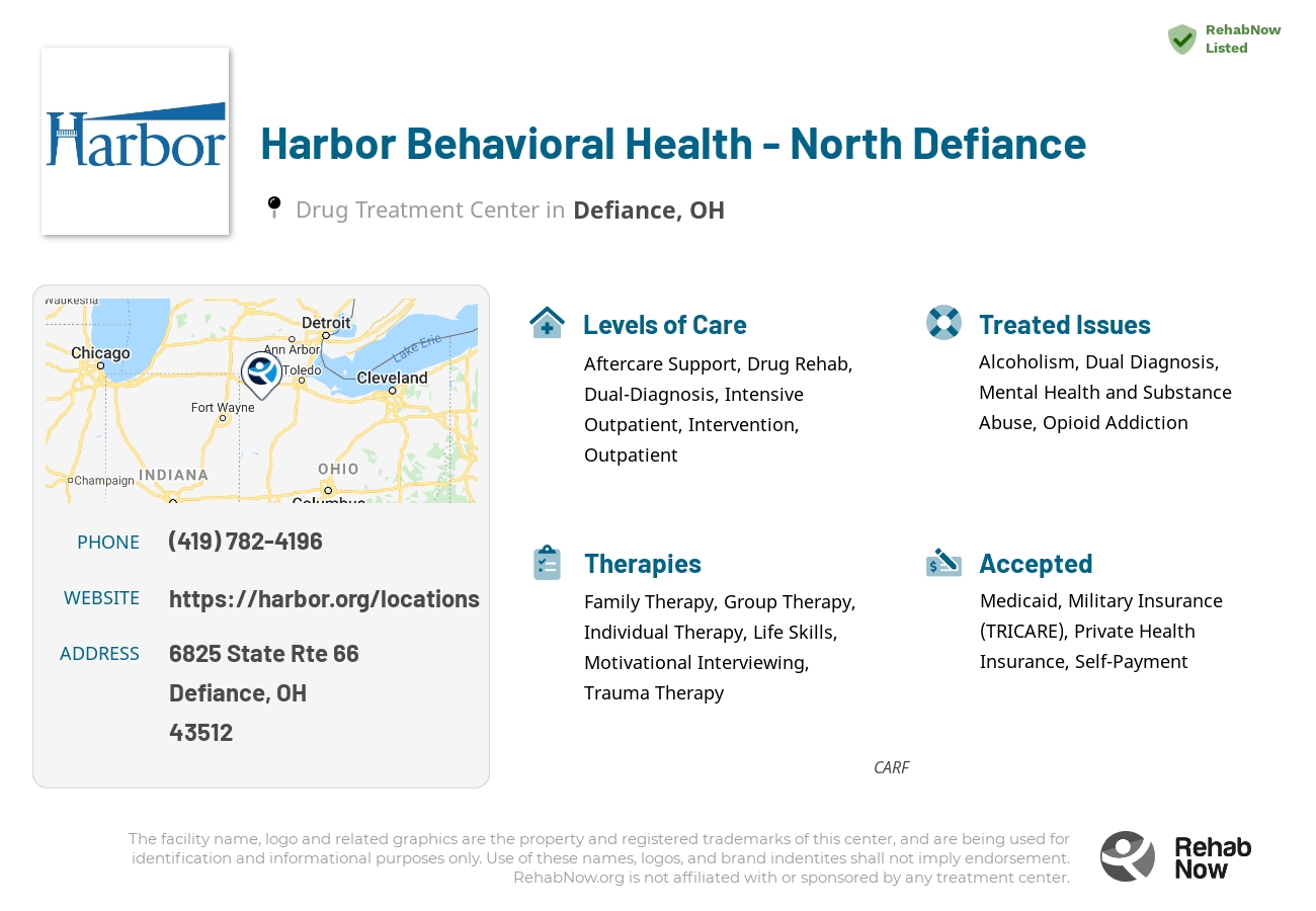 Helpful reference information for Harbor Behavioral Health - North Defiance, a drug treatment center in Ohio located at: 6825 State Rte 66, Defiance, OH 43512, including phone numbers, official website, and more. Listed briefly is an overview of Levels of Care, Therapies Offered, Issues Treated, and accepted forms of Payment Methods.