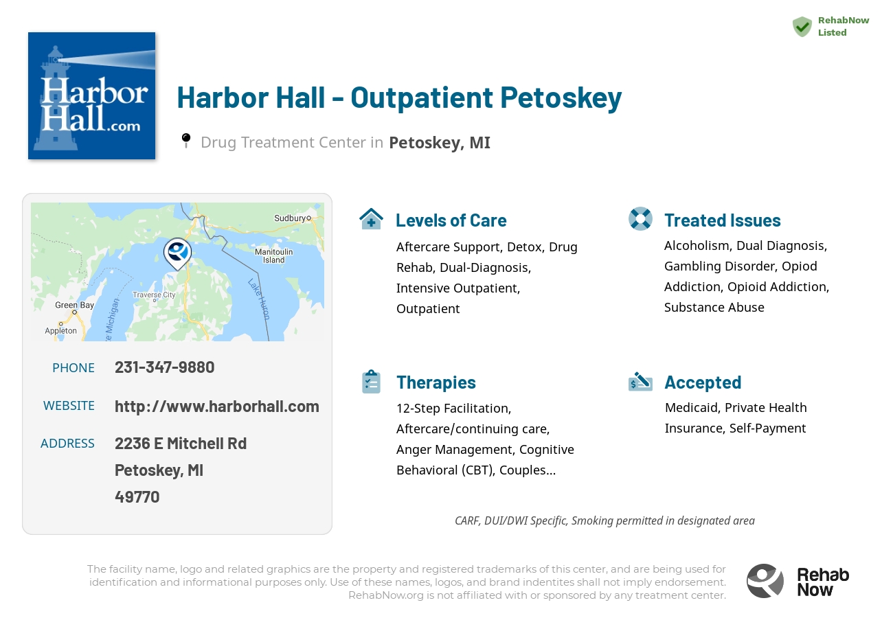 Helpful reference information for Harbor Hall - Outpatient Petoskey, a drug treatment center in Michigan located at: 2236 E Mitchell Rd, Petoskey, MI 49770, including phone numbers, official website, and more. Listed briefly is an overview of Levels of Care, Therapies Offered, Issues Treated, and accepted forms of Payment Methods.