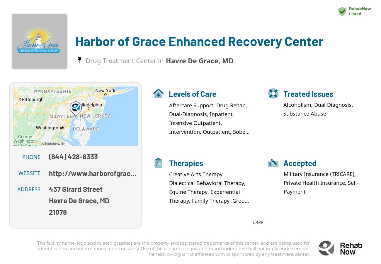 Helpful reference information for Harbor of Grace Enhanced Recovery Center, a drug treatment center in Maryland located at: 437 Girard Street, Havre De Grace, MD, 21078, including phone numbers, official website, and more. Listed briefly is an overview of Levels of Care, Therapies Offered, Issues Treated, and accepted forms of Payment Methods.