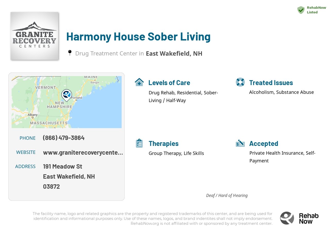 Helpful reference information for Harmony House Sober Living, a drug treatment center in New Hampshire located at: 191 Meadow St, East Wakefield, NH, 03872, including phone numbers, official website, and more. Listed briefly is an overview of Levels of Care, Therapies Offered, Issues Treated, and accepted forms of Payment Methods.