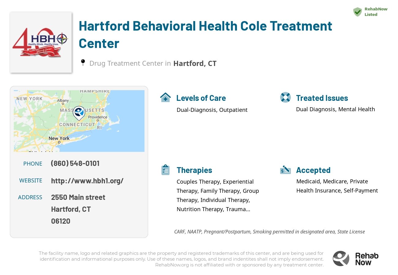 Helpful reference information for Hartford Behavioral Health Cole Treatment Center, a drug treatment center in Connecticut located at: 2550 Main street, Hartford, CT, 06120, including phone numbers, official website, and more. Listed briefly is an overview of Levels of Care, Therapies Offered, Issues Treated, and accepted forms of Payment Methods.