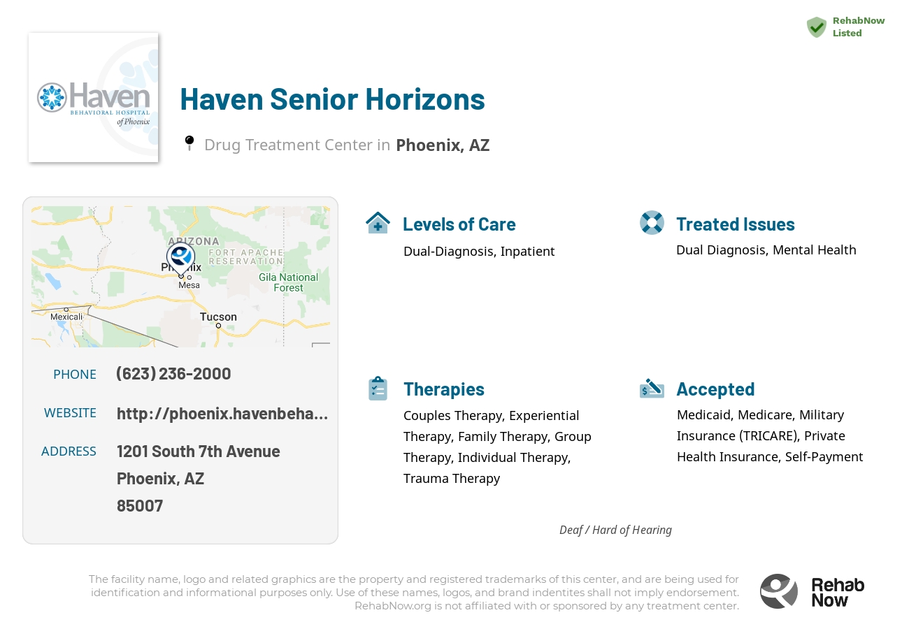 Helpful reference information for Haven Senior Horizons, a drug treatment center in Arizona located at: 1201 1201 South 7th Avenue, Phoenix, AZ 85007, including phone numbers, official website, and more. Listed briefly is an overview of Levels of Care, Therapies Offered, Issues Treated, and accepted forms of Payment Methods.