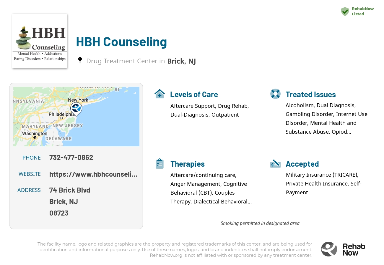 Helpful reference information for HBH Counseling, a drug treatment center in New Jersey located at: 74 Brick Blvd, Brick, NJ 08723, including phone numbers, official website, and more. Listed briefly is an overview of Levels of Care, Therapies Offered, Issues Treated, and accepted forms of Payment Methods.